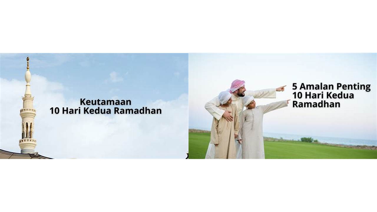 amalan 10 hari kedua bulan ramadhan