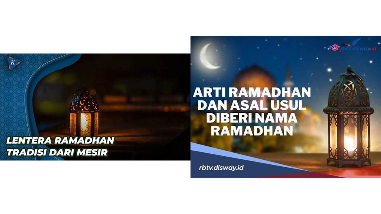 asal usul bulan ramadhan asal usul bulan ramadhan