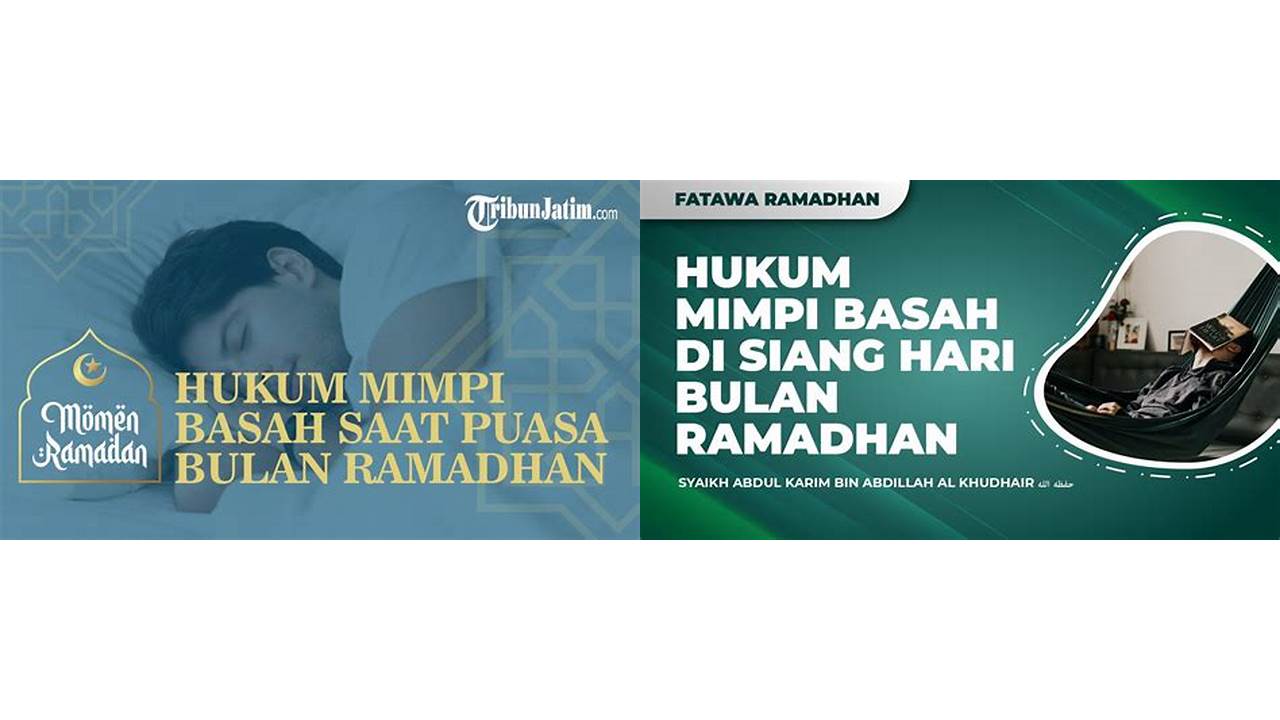 mimpi basah di bulan ramadhan