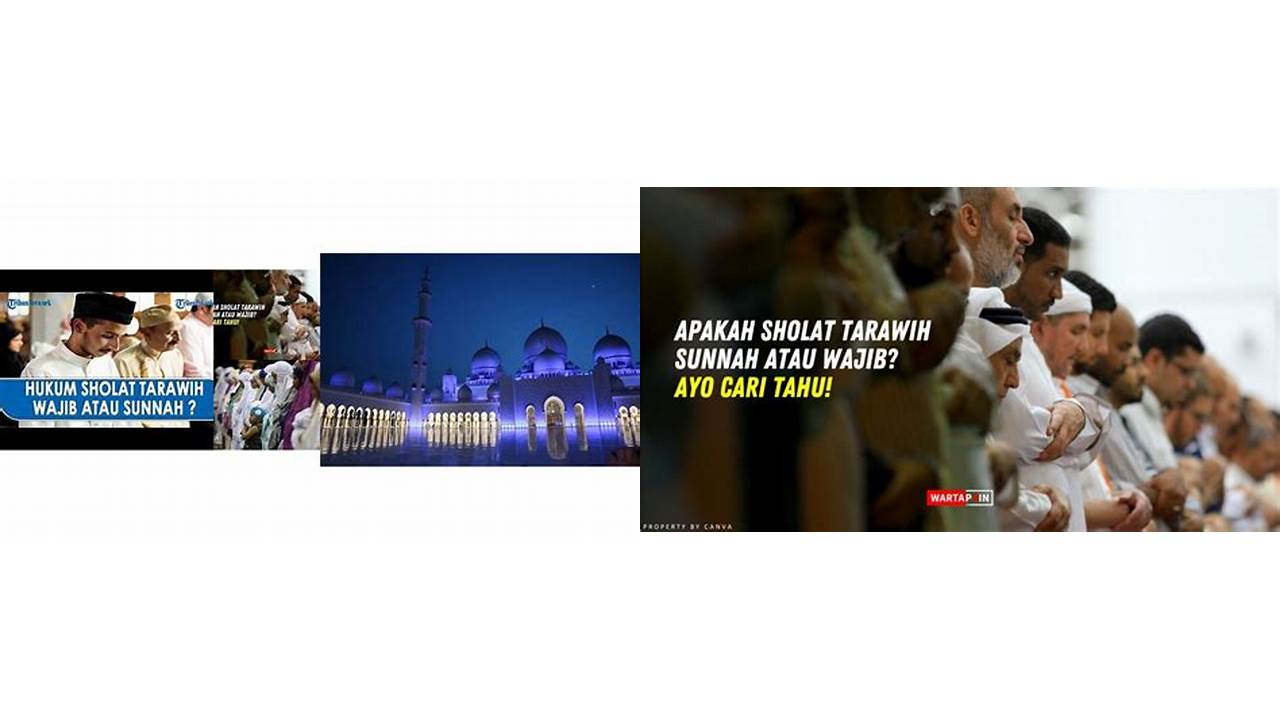 tarawih itu wajib atau sunnah tarawih itu wajib atau sunnah