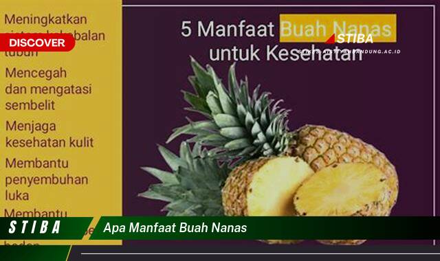 Temukan 9 Manfaat Buah Nanas yang Wajib Kamu Ketahui