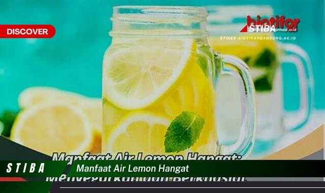 Inilah 9 Manfaat Air Lemon Hangat yang Wajib Kamu Intip