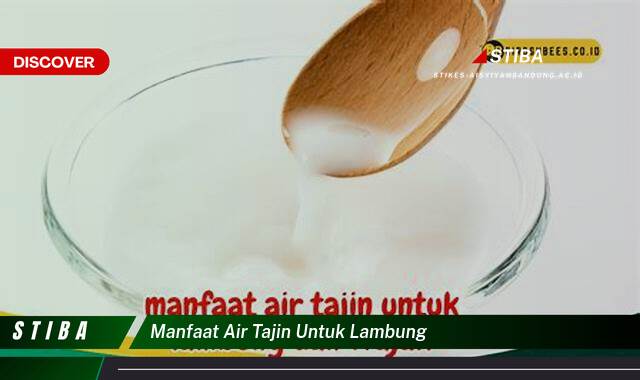 Temukan 9 Manfaat Air Tajin untuk Lambung yang Wajib Kamu Ketahui