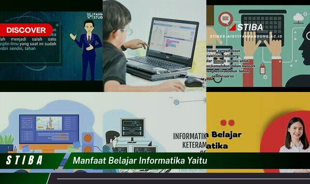 Inilah 10 Manfaat Belajar Informatika yang Wajib Kamu Intip