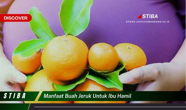 Inilah 9 Manfaat Buah Jeruk untuk Ibu Hamil yang Tak Semua Orang Tahu