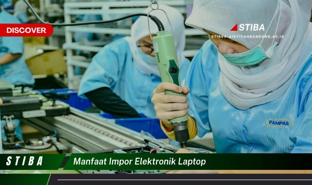 Temukan 9 Manfaat Impor Laptop yang Wajib Kamu Ketahui