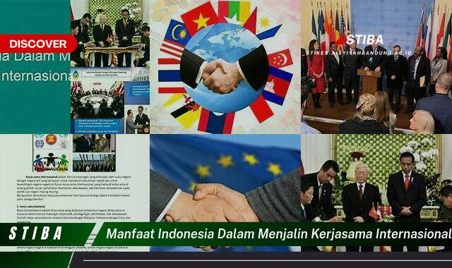 Ketahui 8 Manfaat Indonesia dalam Jalinan Kerjasama Internasional yang Tak Semua Orang Tau Ketahui 8 Manfaat Indonesia dalam Jalinan Kerjasama Internasional yang Tak Semua Orang Tau