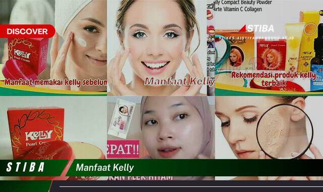 Inilah 10 Manfaat Kelly yang Wajib Kamu Intip