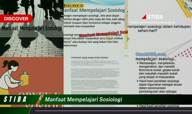 Temukan 10 Manfaat Mempelajari Sosiologi yang Jarang Diketahui Temukan 10 Manfaat Mempelajari Sosiologi yang Jarang Diketahui