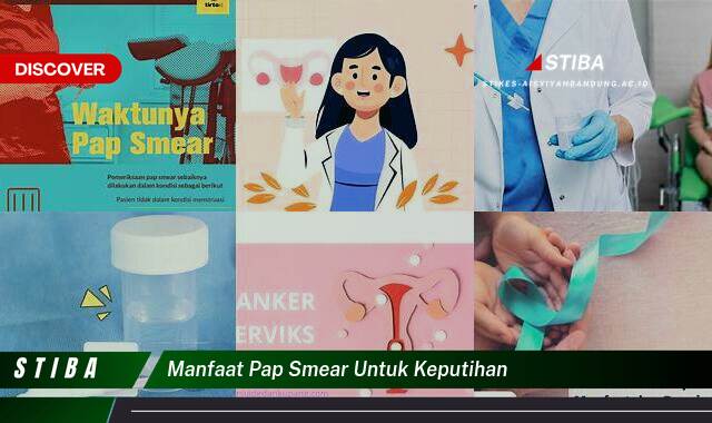 Ketahui 10 Manfaat Pap Smear untuk Keputihan