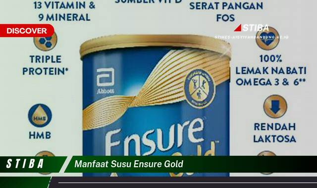 Inilah 10 Manfaat Susu Ensure Gold yang Wajib Kamu Ketahui