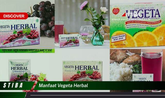 Inilah 9 Manfaat Vegeta Herbal yang Wajib Kamu Ketahui