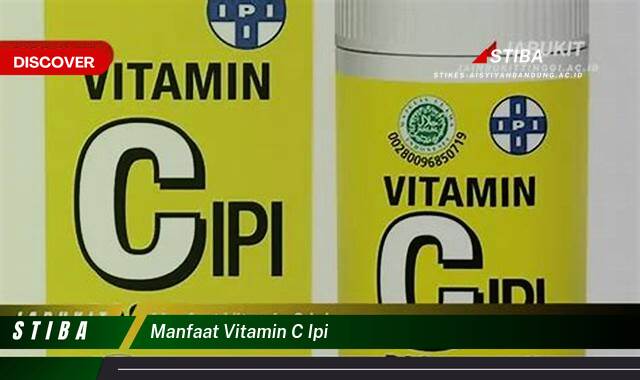 Inilah 8 Manfaat Vitamin C IPI yang Tidak Semua Orang Tau